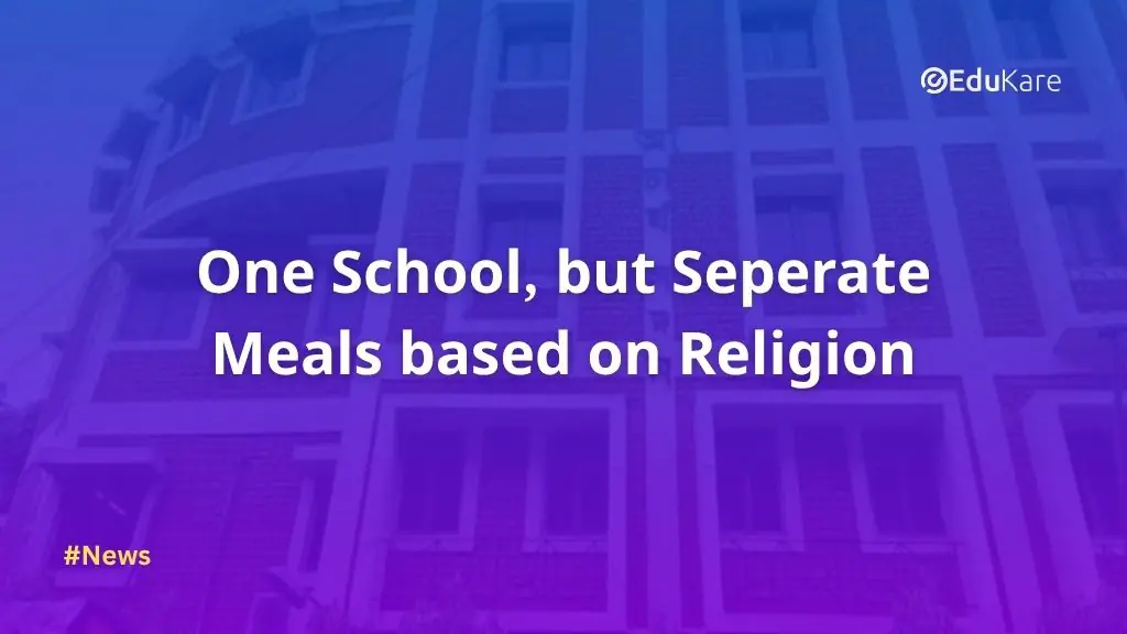 Edukare Bangla Insta Post 20250625 135551 0000 One School, But Seperate Meals Based On Religion